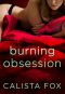 [Burned 04] • Burning Obsession